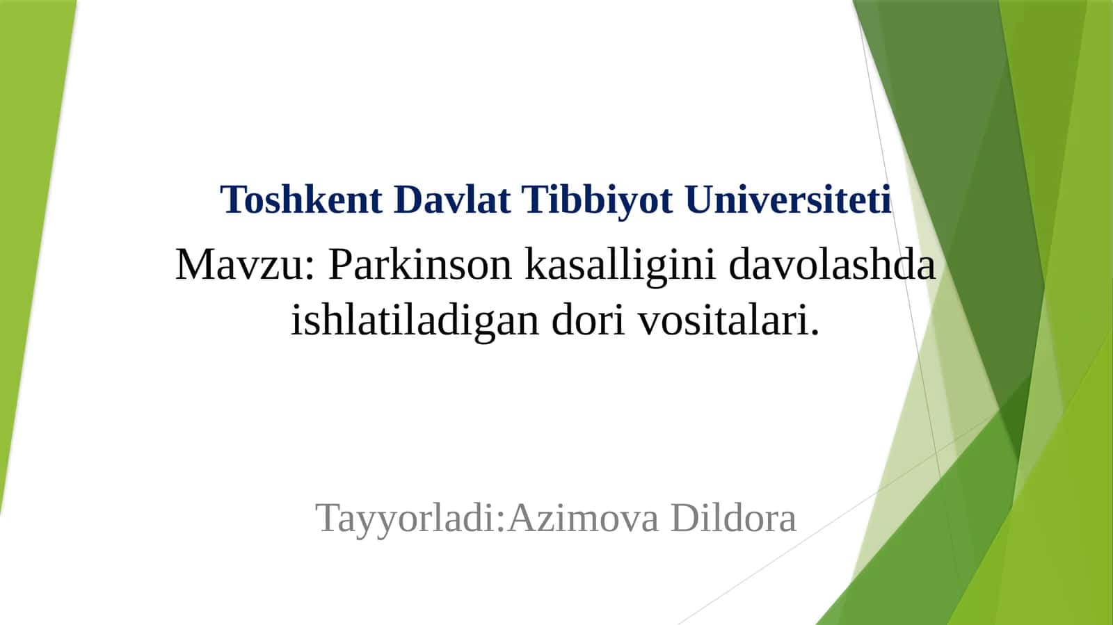 Parkinson kasalliginidavolashda ishlatiladigan dorivorsitalari