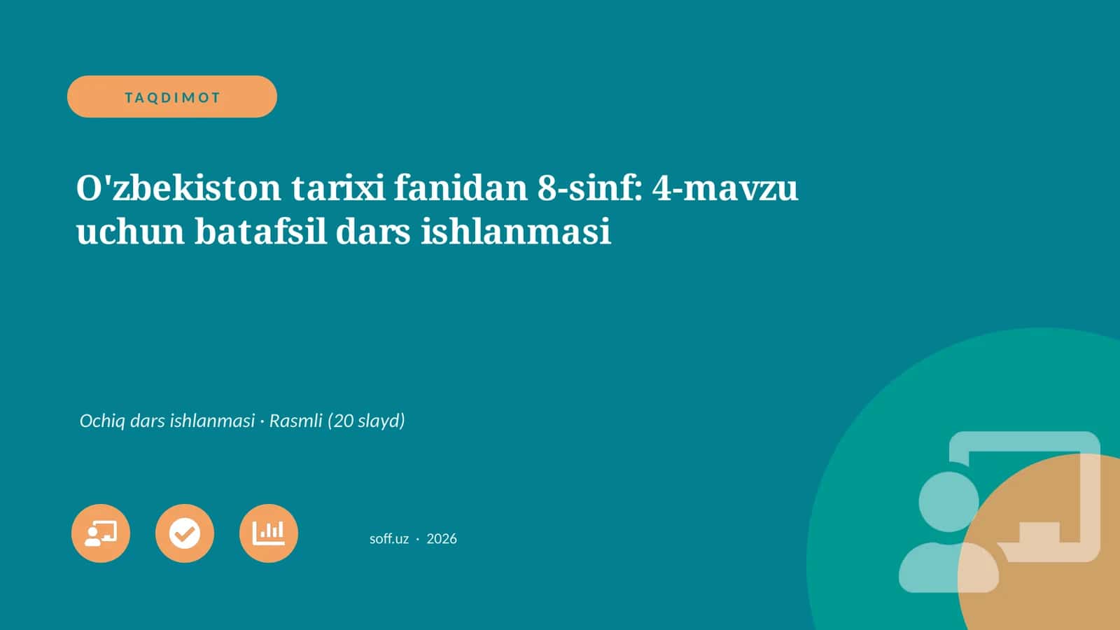 O'zbekiston tarixi fanidan 8-sinf: 4-mavzu uchun batafsil dars ishlanmasi