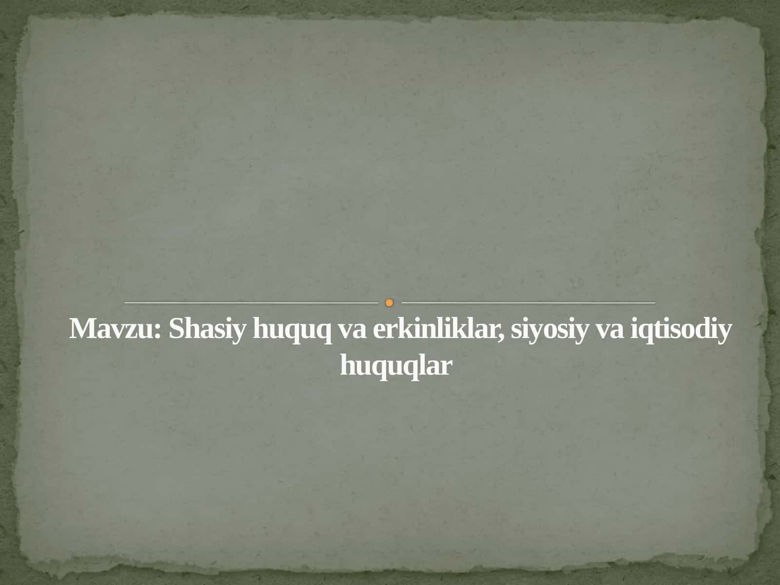 Shasiy huquq va erkinliklar, siyosiy va iqtisodiy huquqlar