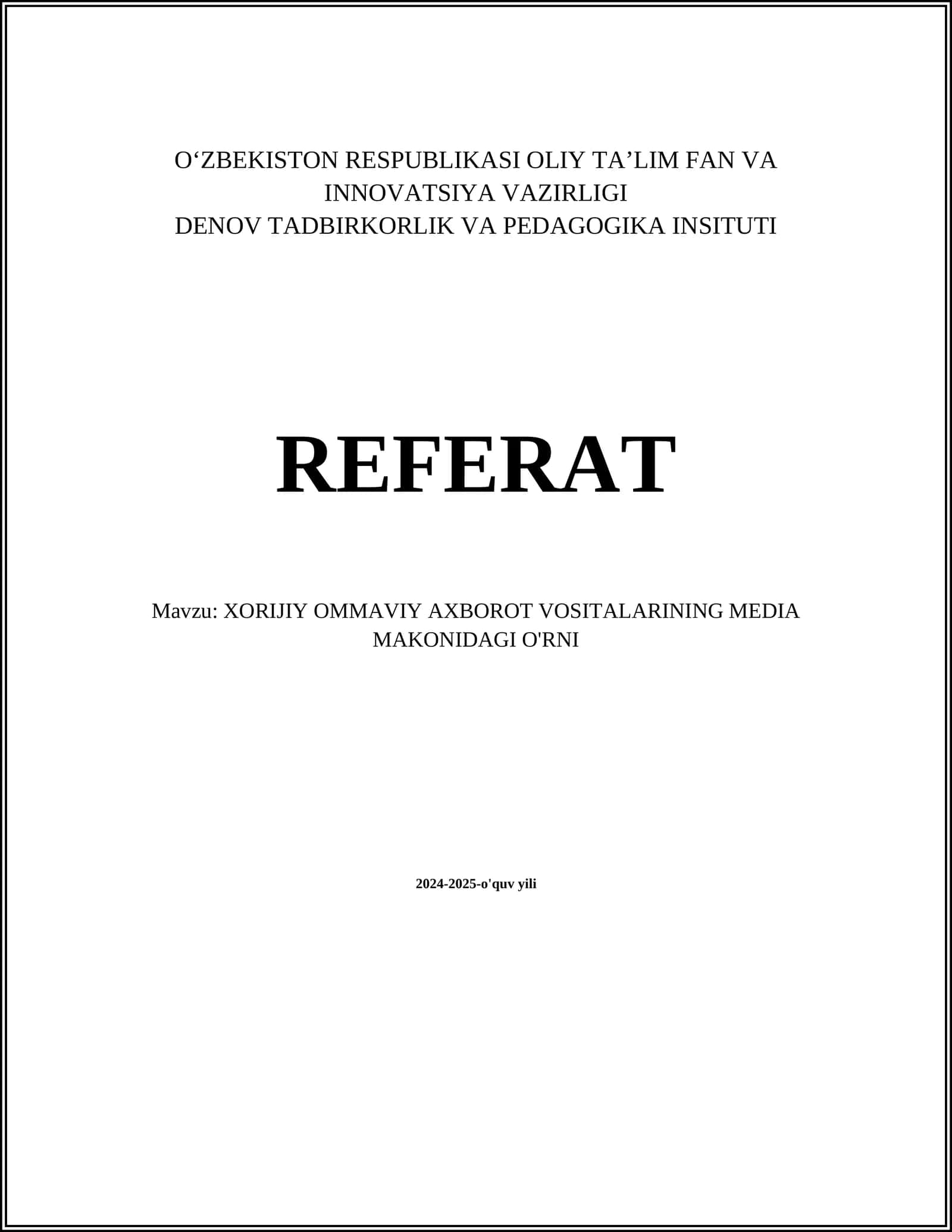 XORIJIY OMMAVIY AXBOROT VOSITALARINING MEDIA MAKONIDAGI O'RNI