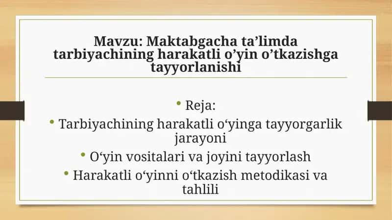 Maktabgacha ta’limda tarbiyachining harakatli o’yin o’tkazishga tayyorlanishi