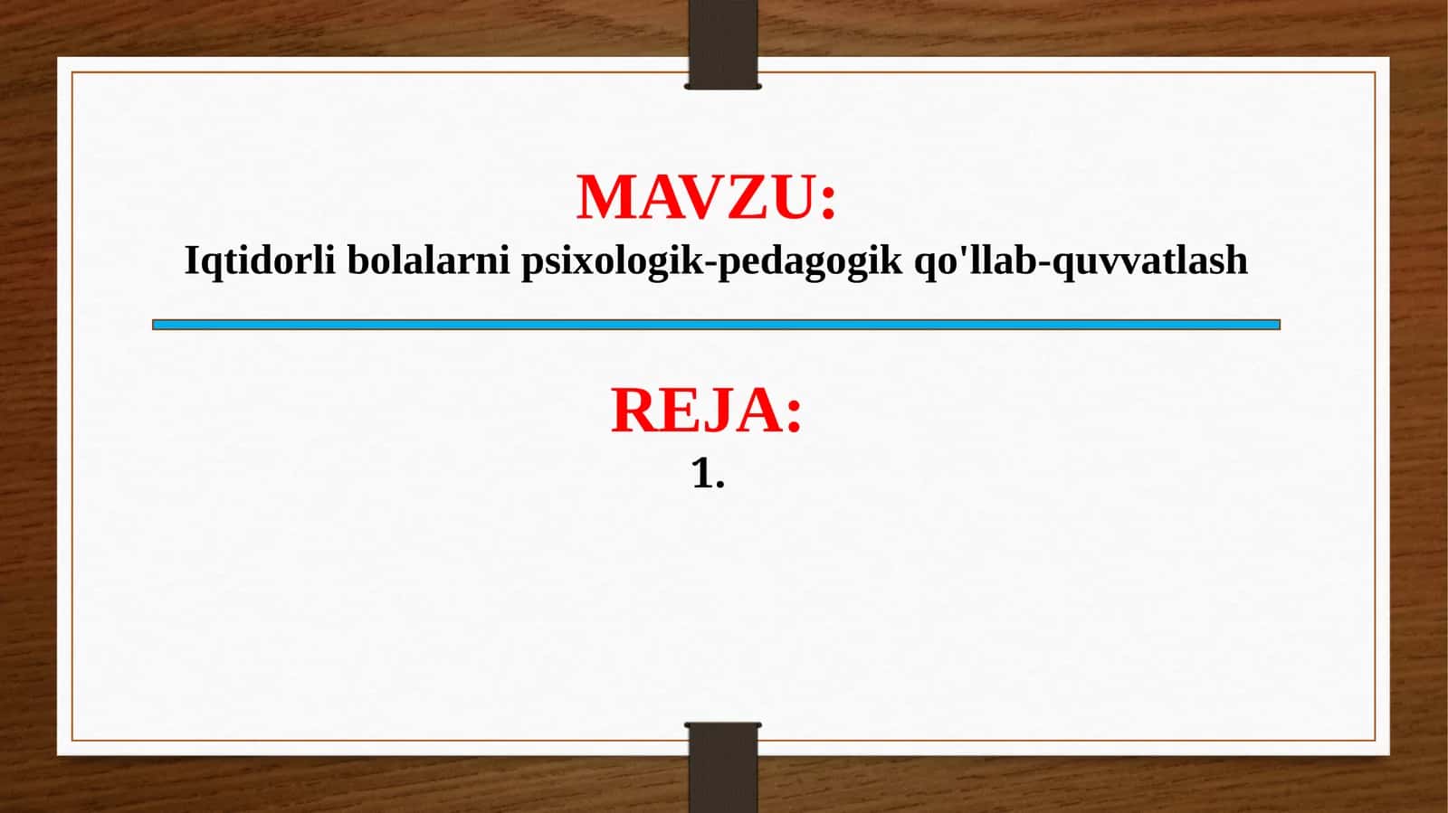Iqtidorli bolalar psixologik-pedagogik qo‘llab-quvvatlash