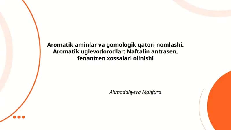 Aromatik aminlar va gomologik qatori nomlashi