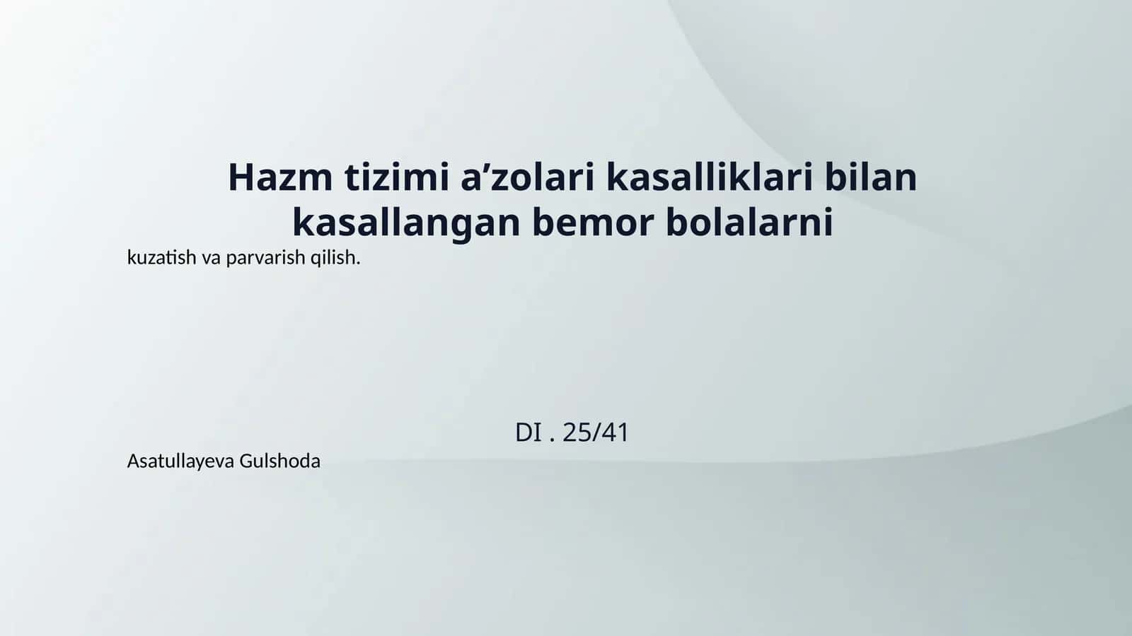 Hazm tizimi a’zolari kasalliklari bilan kasallangan bemor bolalarni