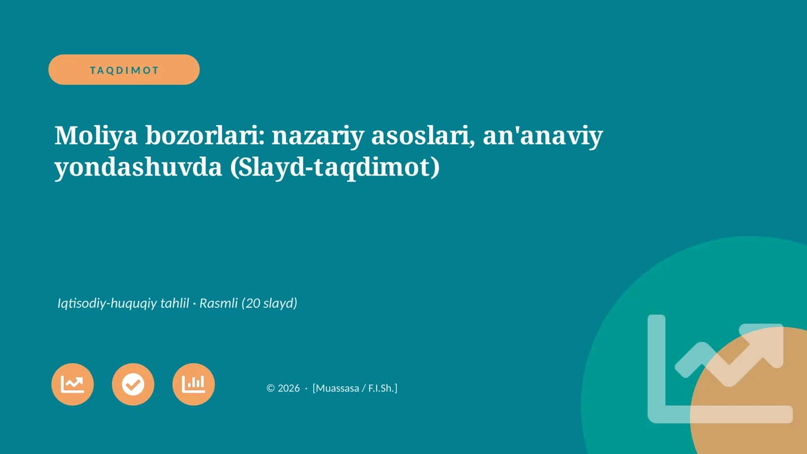 Moliya bozorlari: nazariy asoslari, an'anaviy yondashuvda (Slayd-taqdimot)