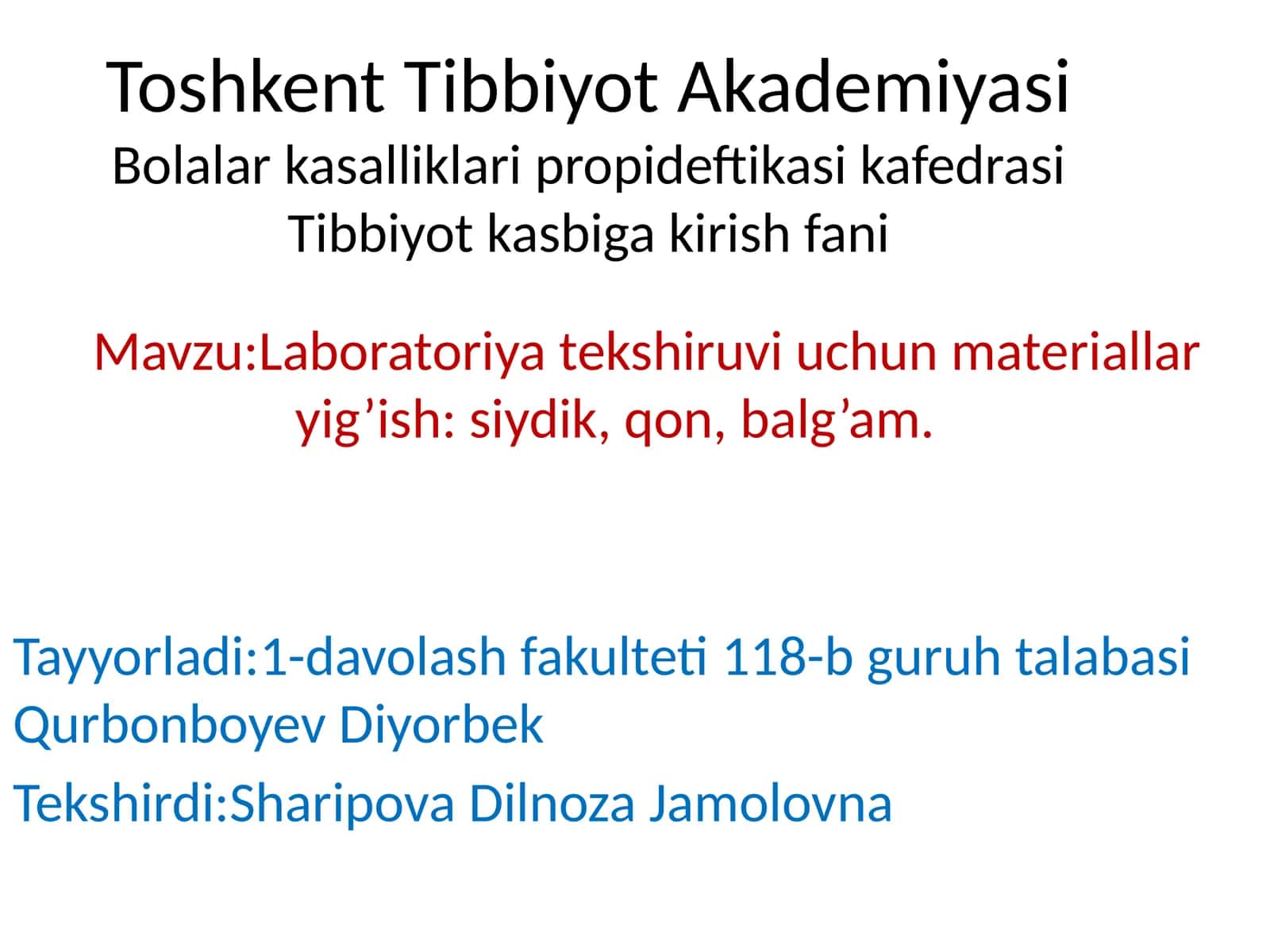 LABORATORIYA TEKSHIRUVI UCHUN MATERIALLAR YIG’ISH