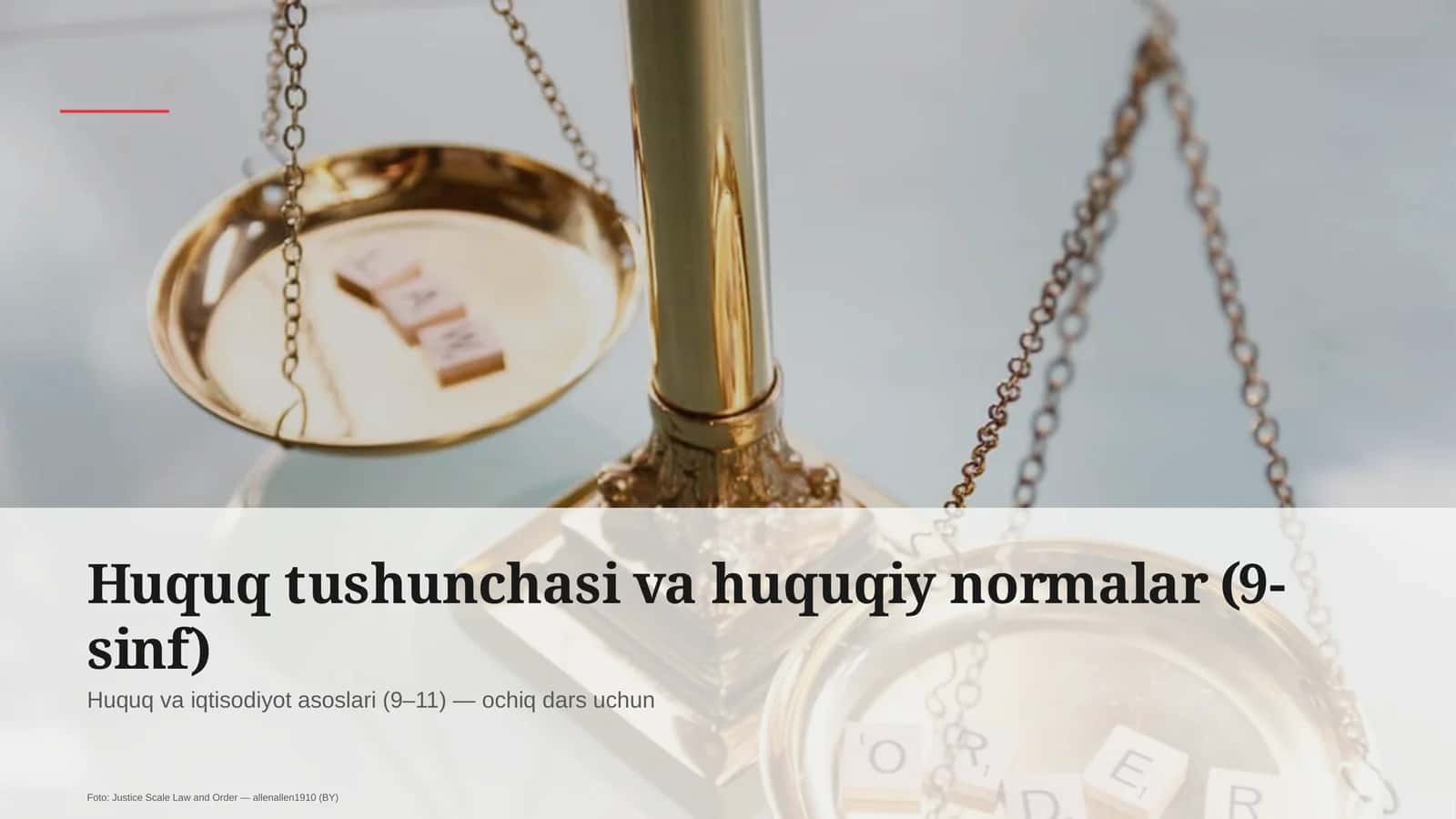 Huquq tushunchasi va huquqiy normalar (9-sinf)