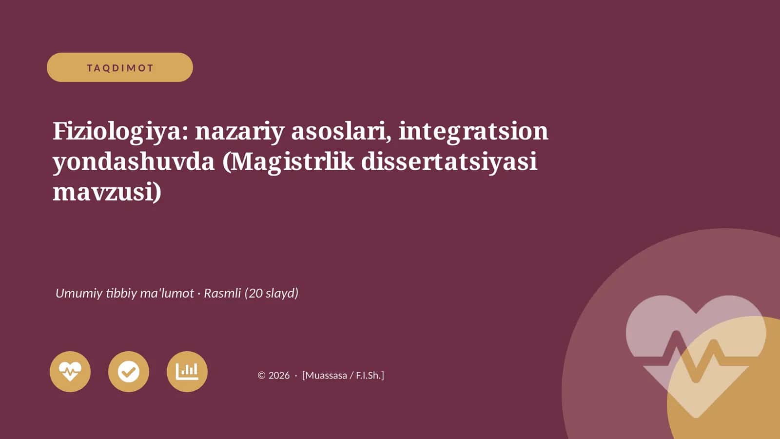 Fiziologiya: nazariy asoslari, integratsion yondashuvda (Magistrlik dissertatsiyasi mavzusi)