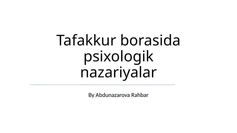 Tafakkur borasida psixologik nazariyalar