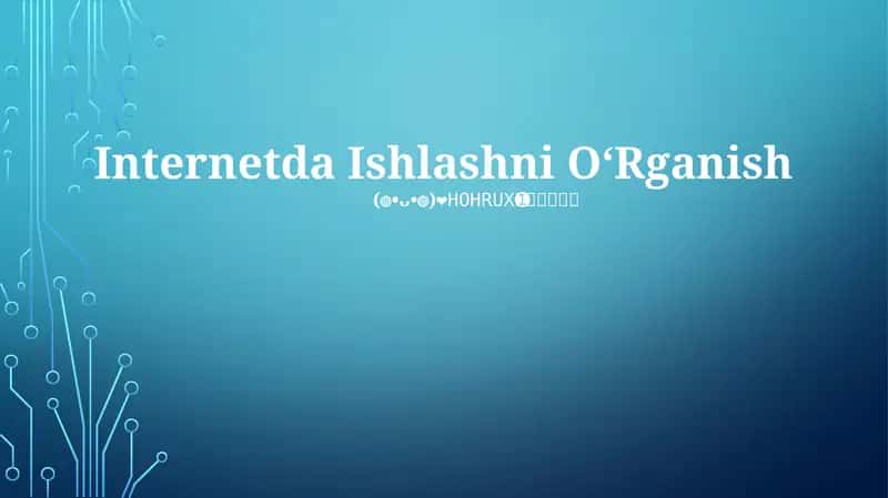 Internetda Ishlashni OʻRganish