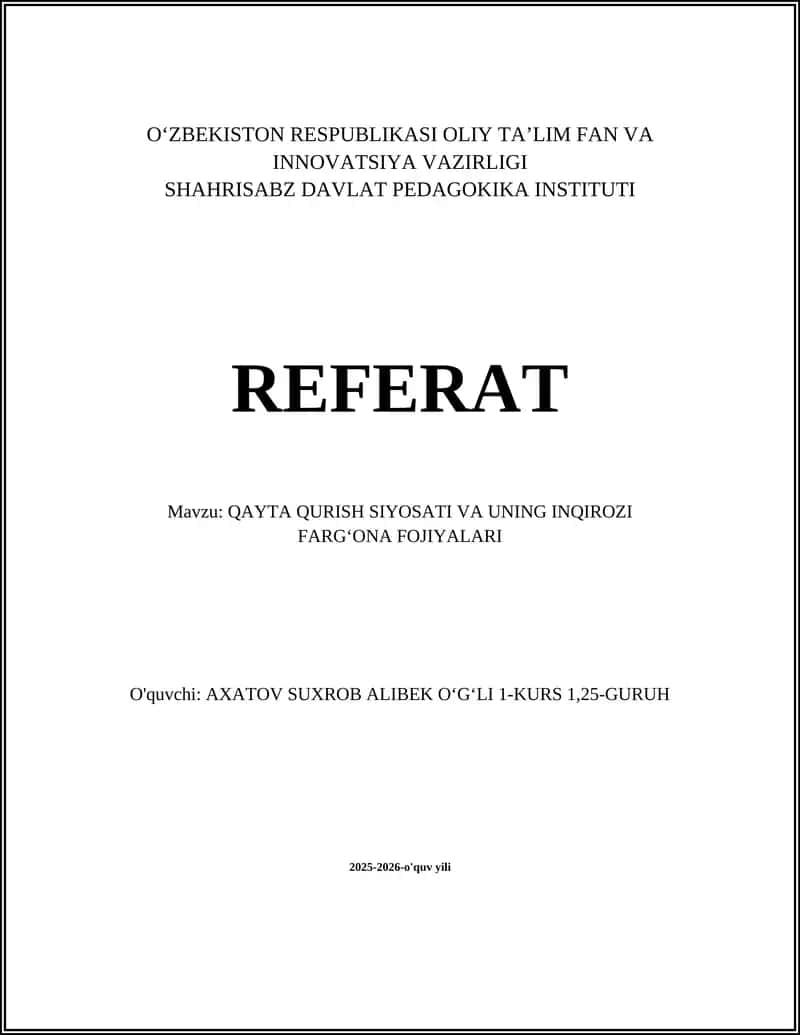 QAYTA QURISH SIYOSATI VA UNING INQIROZI FARGʻONA FOJIYALARI REFERAT