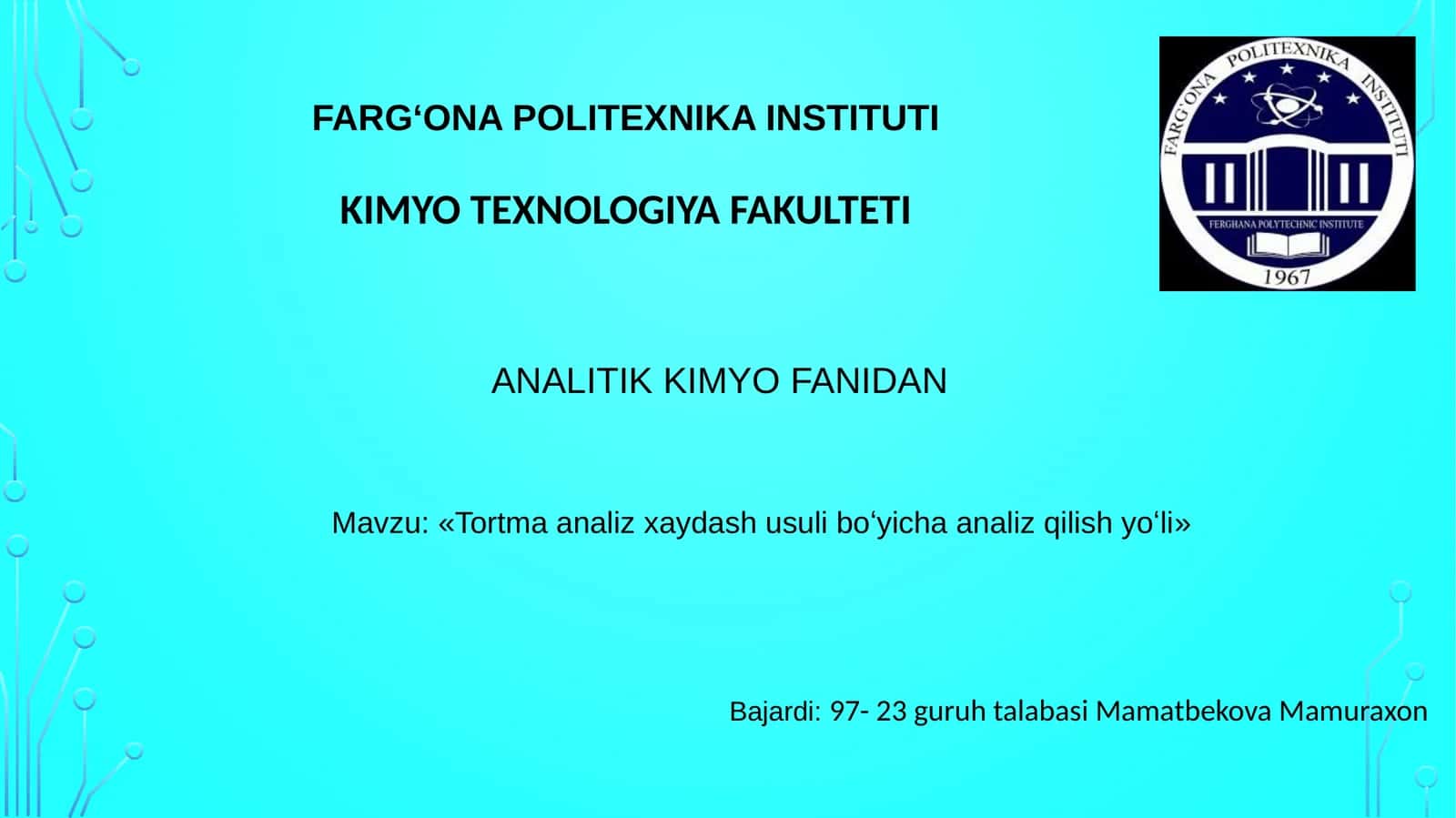 Tortma analiz xaydash usuli boʻyicha analiz qilish yoʻli