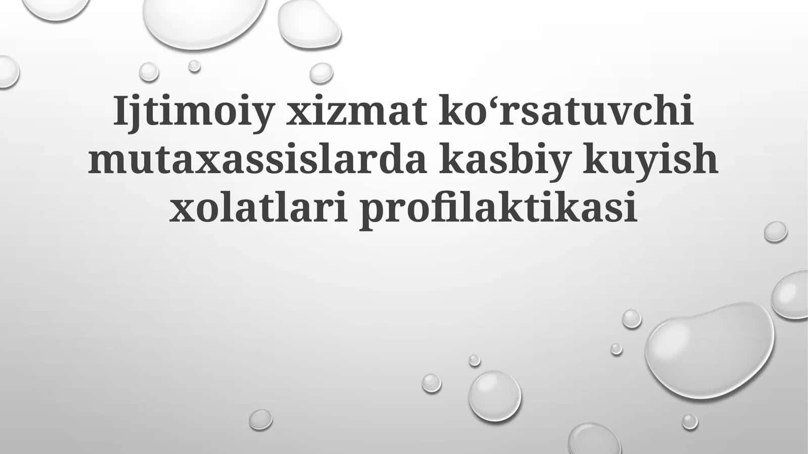 Ijtimoiy xizmat koʻrsatuvchi mutaxassislarda kasbiy kuyish holatlariprofilaktikasi