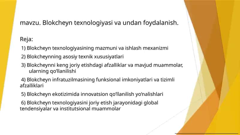Blokcheyn texnologiyasi va undan foydalanish