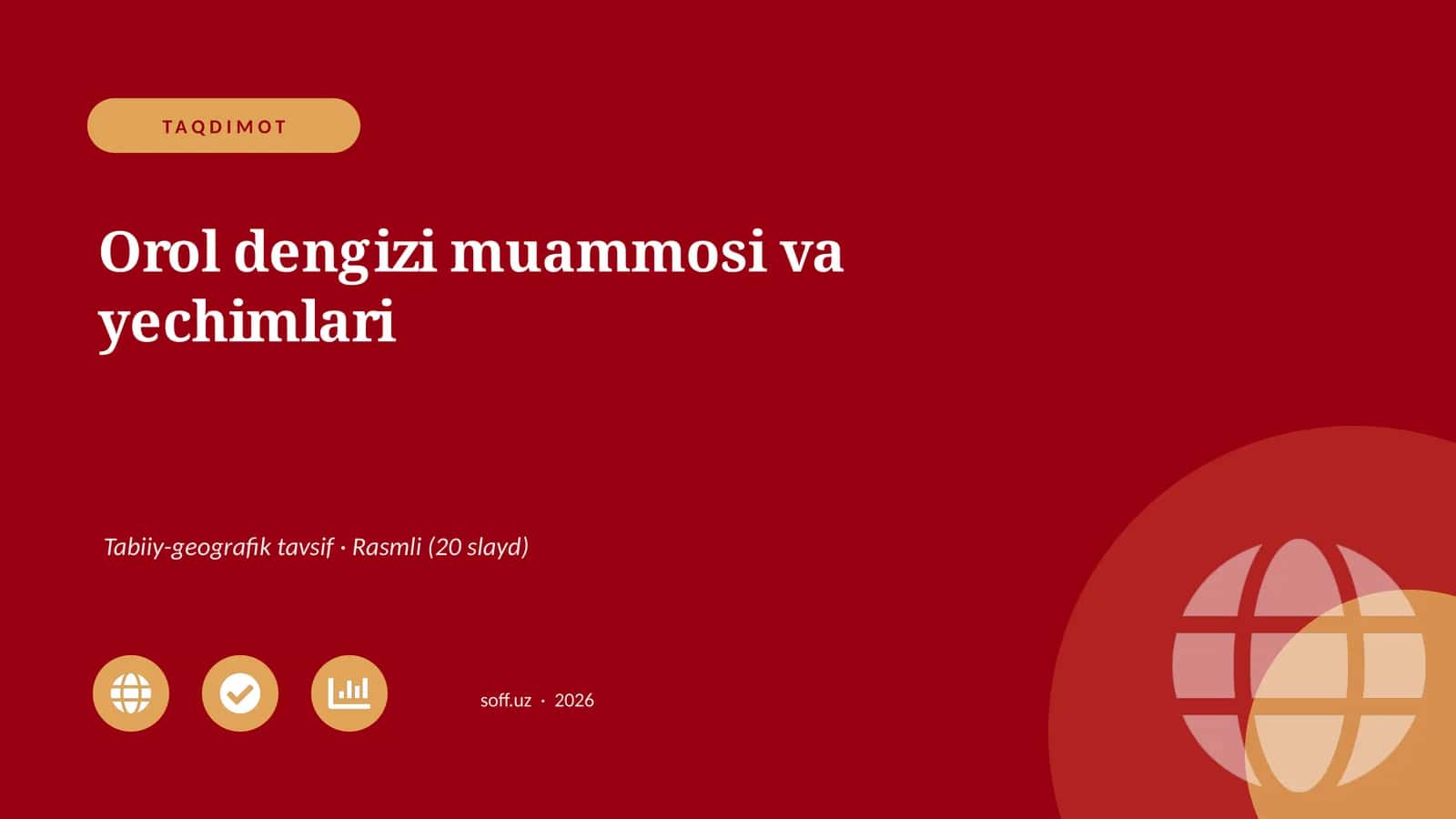 Orol dengizi muammosi va yechimlari