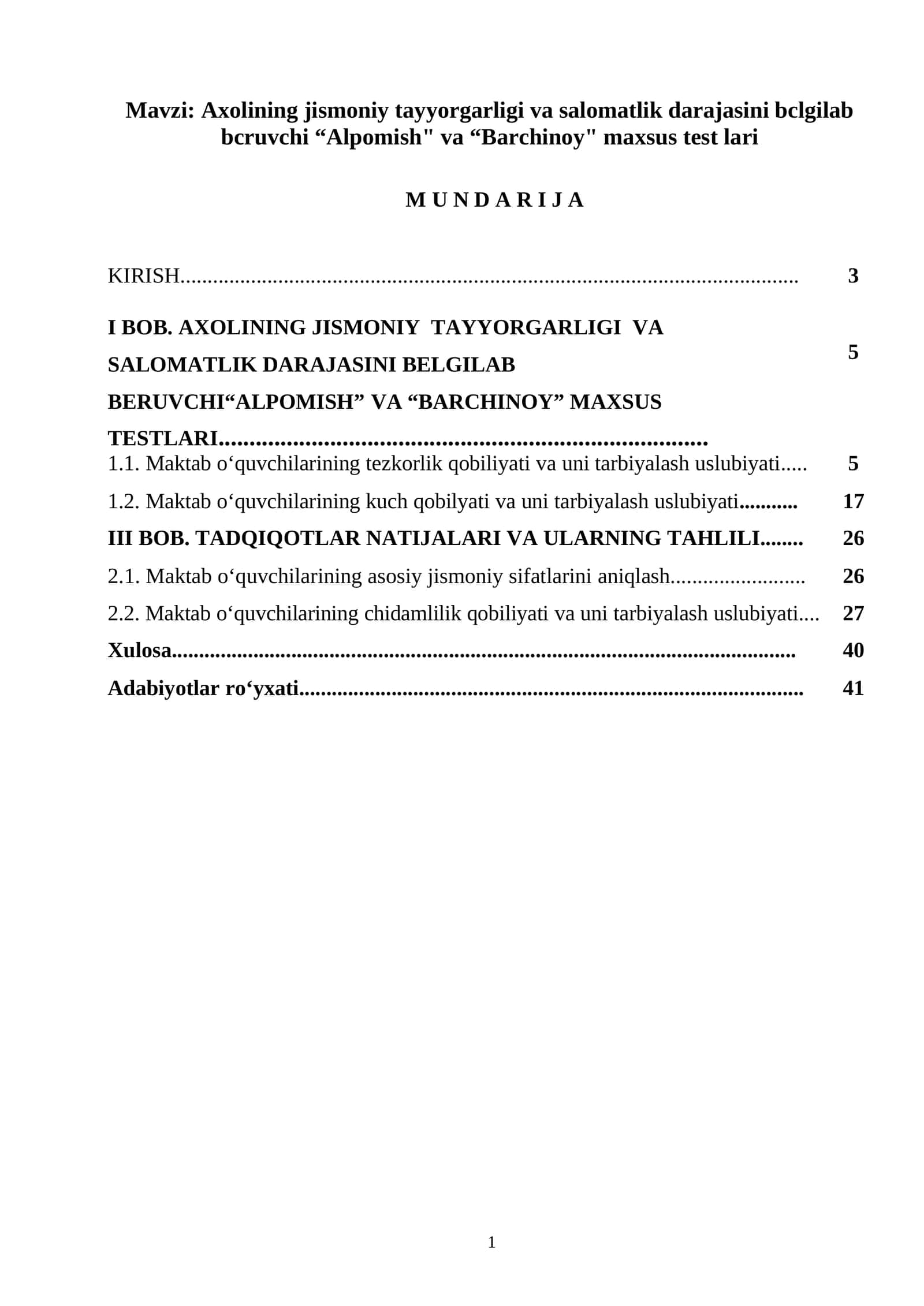Axolining jismoniy tayyorgarligi va salomatlik darajasini bclgilab bcruvchi “Alpomish" va “Barchinoy" maxsus test lari