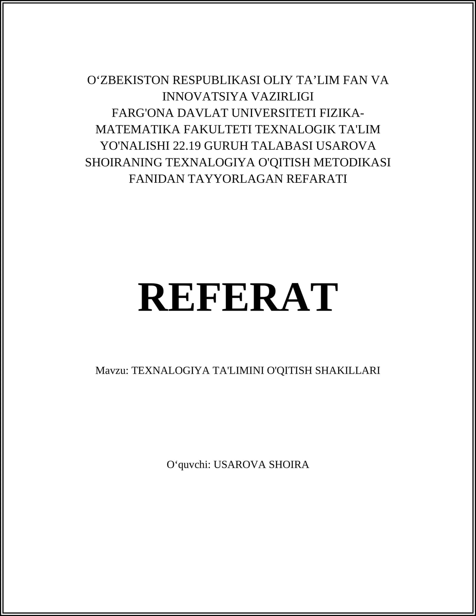 Usarova Shoira's Texnologiya O'qitish Metodikasi Referati