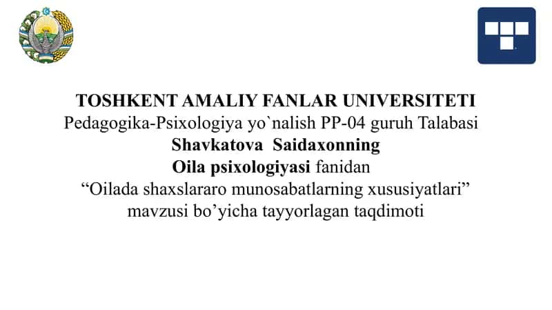 Oilada shaxslararo munosabatlarning xususiyatlari