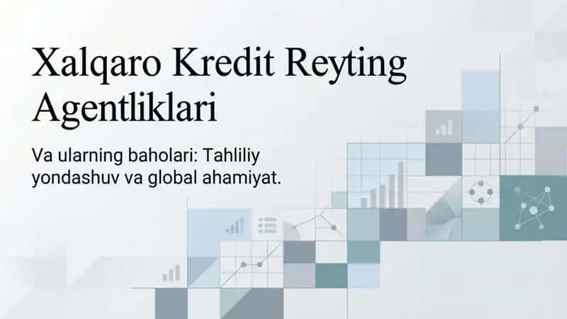 Xalqaro kredit reyting agentliklari nomli 17 betlik taqdimot