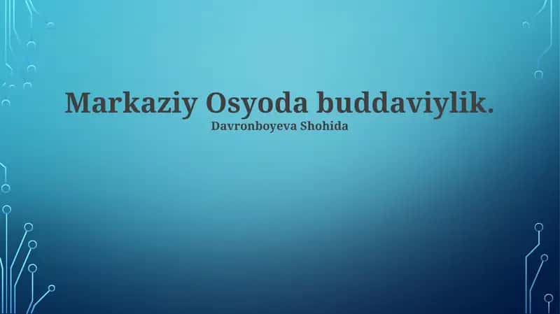 Markaziy Osiyoda Buddizmning Asrlar Davomida Oʻzgarishi