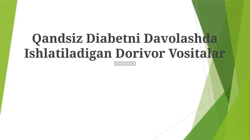 Qandsiz Diabetni Davolashda Ishlatiladigan Dorivor Vositalar