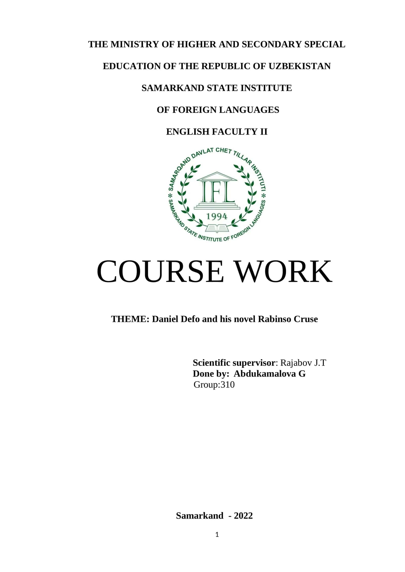 COURSE WORK - THEME: Daniel Defo and his novel Rabinso Cruse