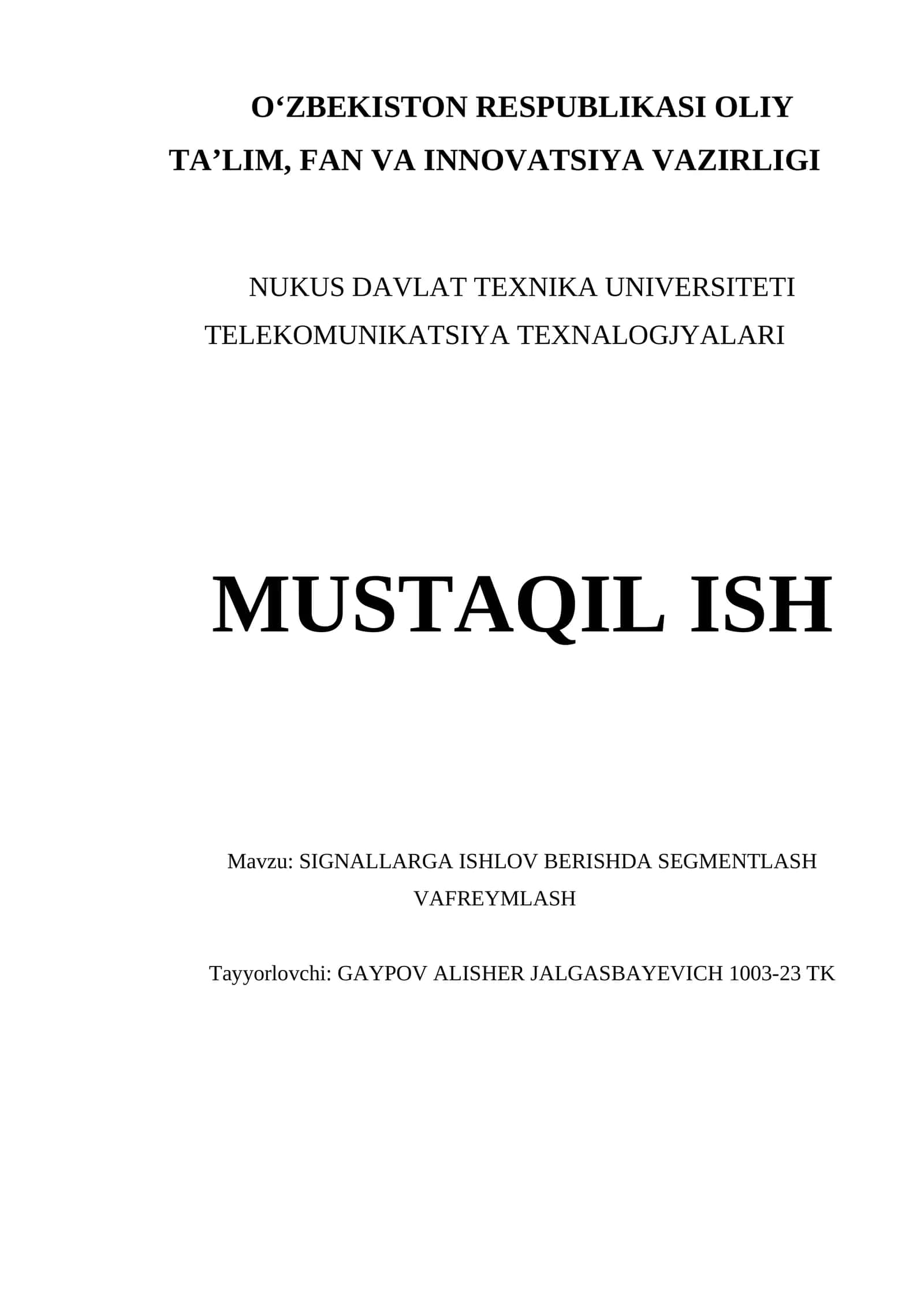 SIGNALLARGA ISHLOV BERISHDA SEGMENTLASH VAFREYMLASH