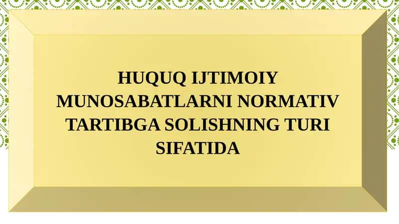 Huquq Ijtimoiy Munosabatlar