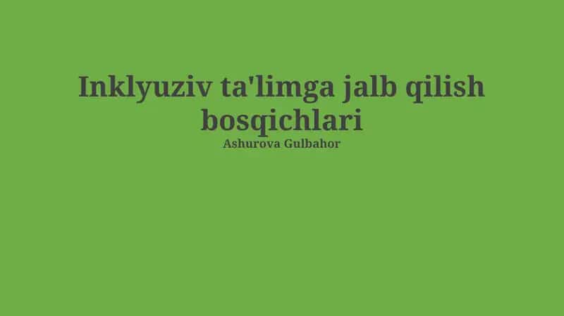 Inklyuziv ta'limga jalb qilish bosqichlari