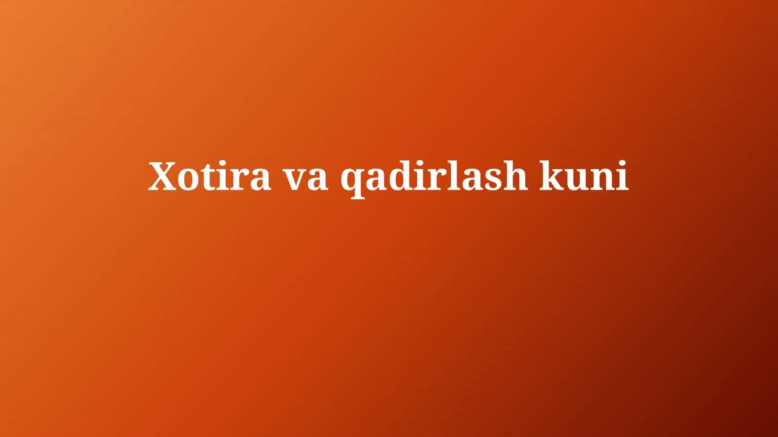 Xotira va qadrlash kuni