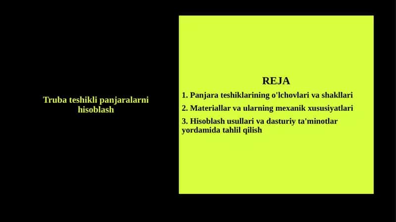 Truba teshikli panjaralarni hisoblash