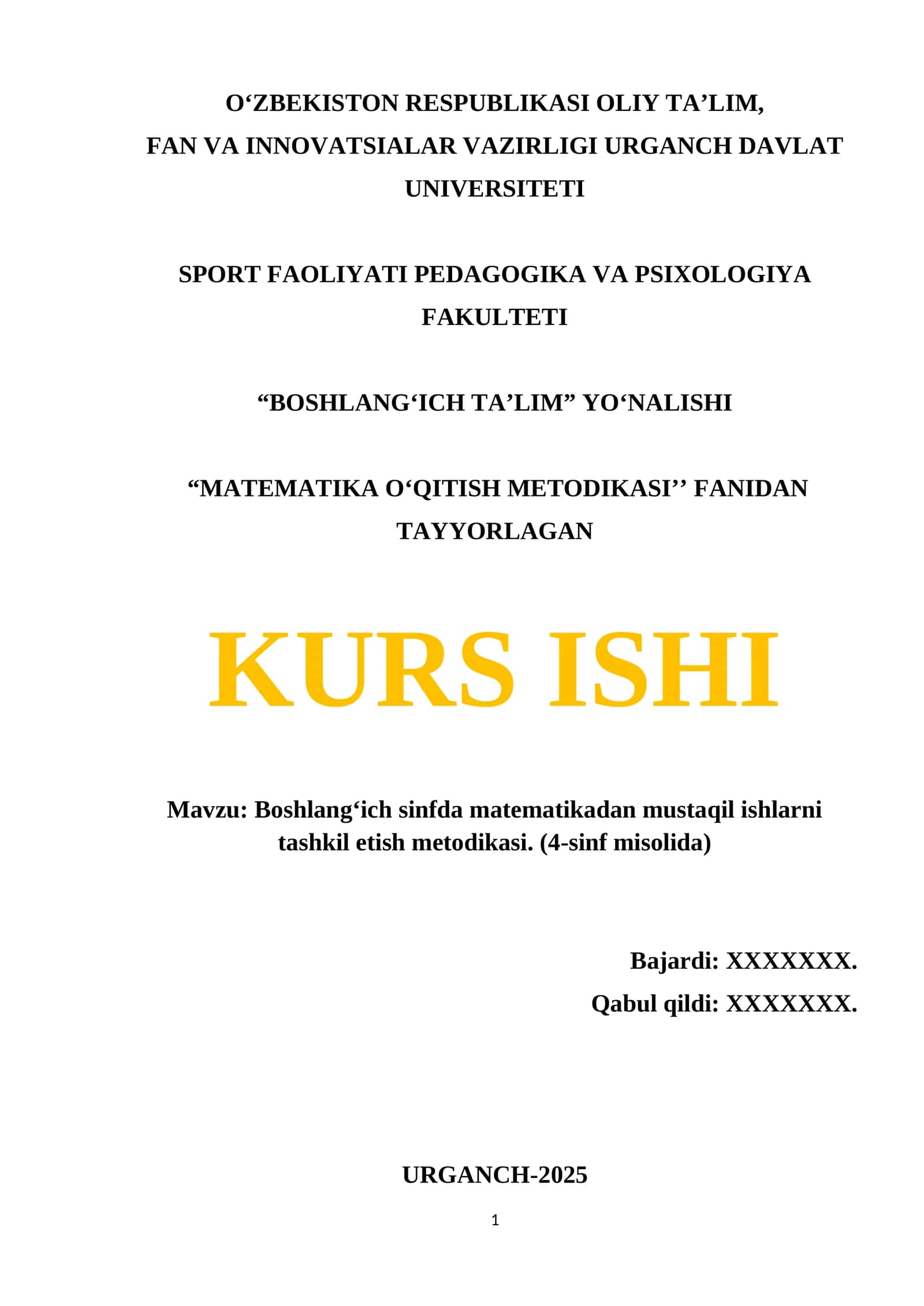 : Boshlang‘ich sinfda matematikadan mustaqil ishlarni tashkil etish metodikasi. (4-sinf misolida)