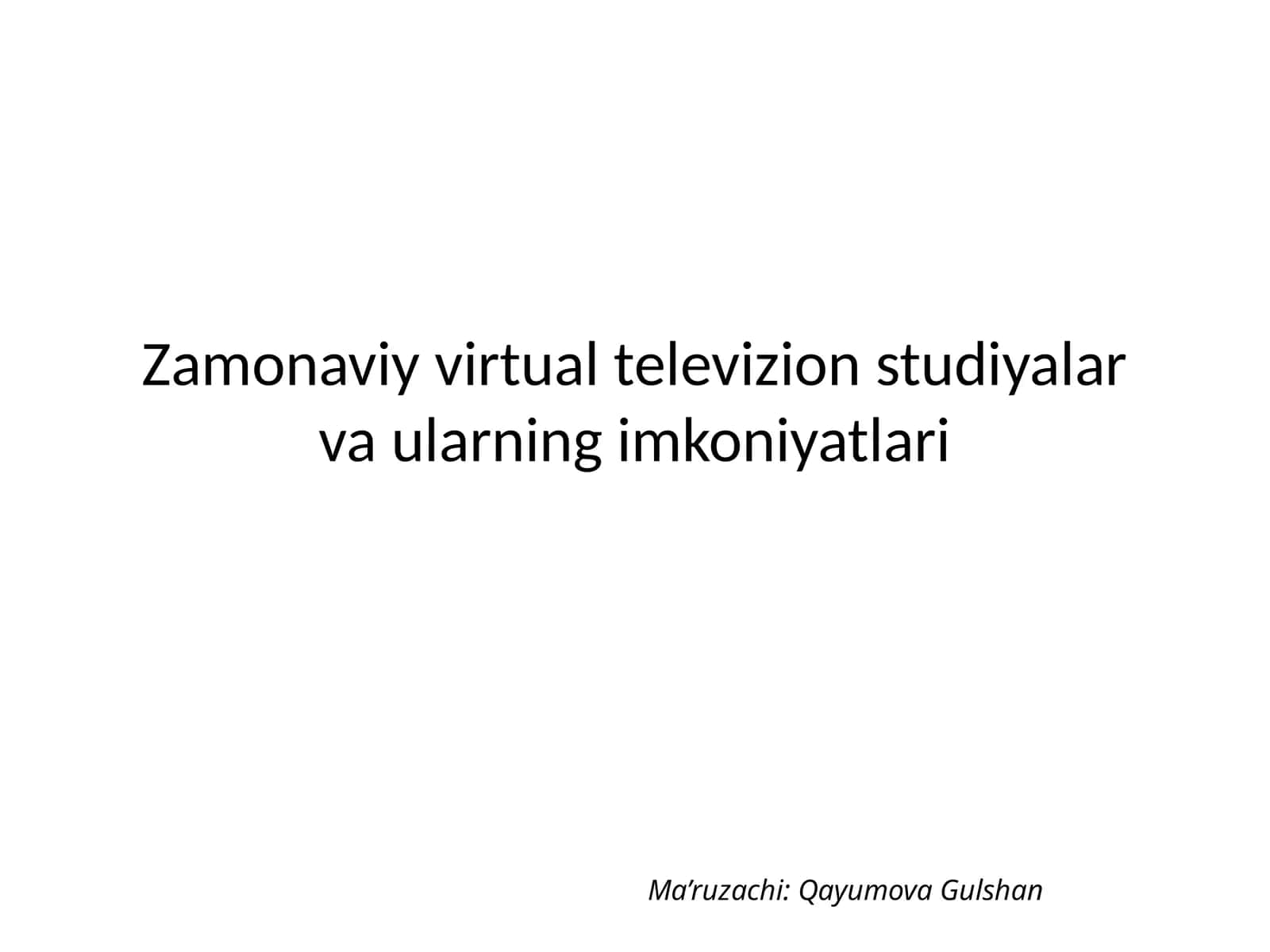 Virtual studiyalar va ularning imkoniyatlari