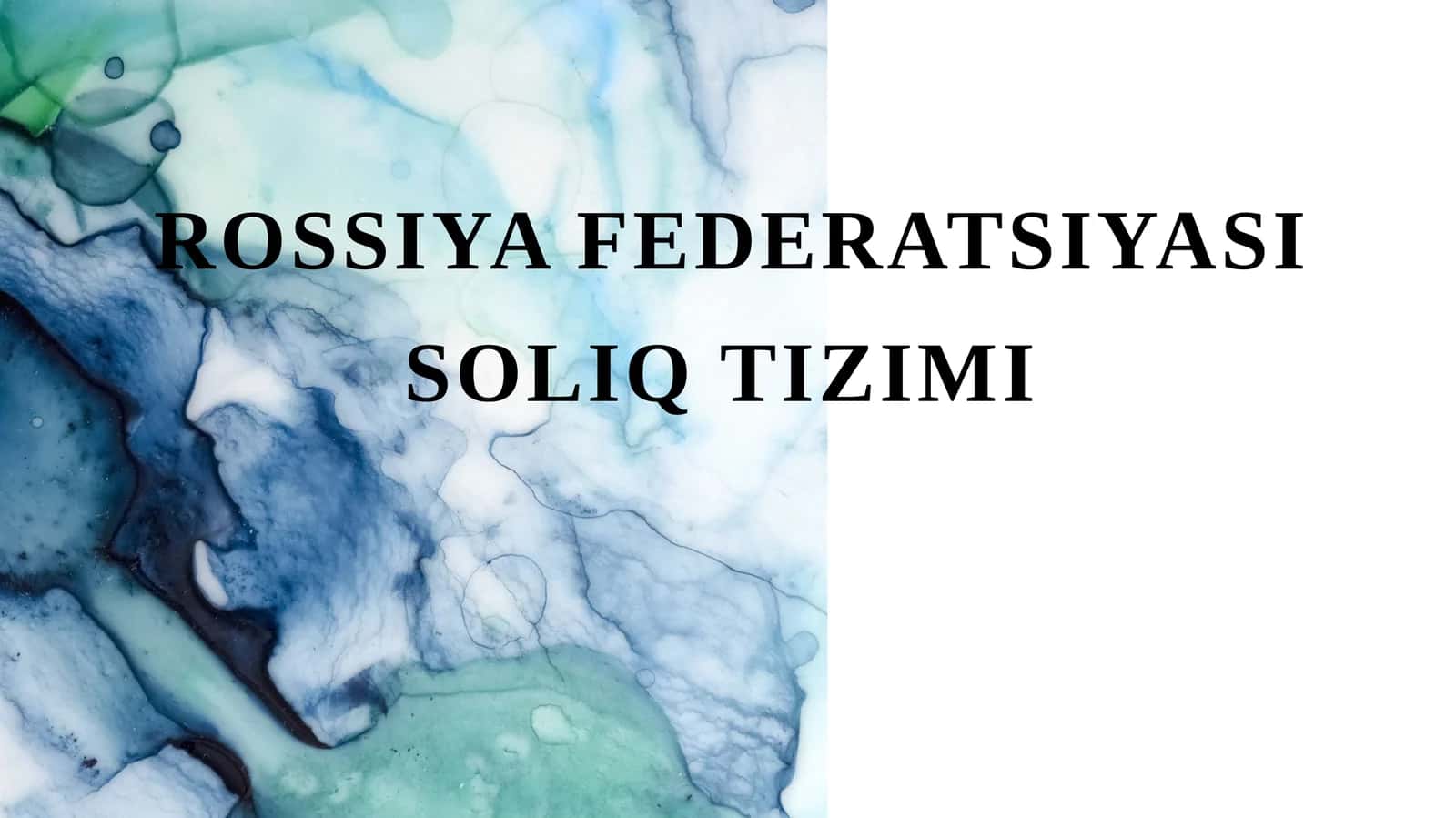 Rossiya federatsiyasi soliq tizimi