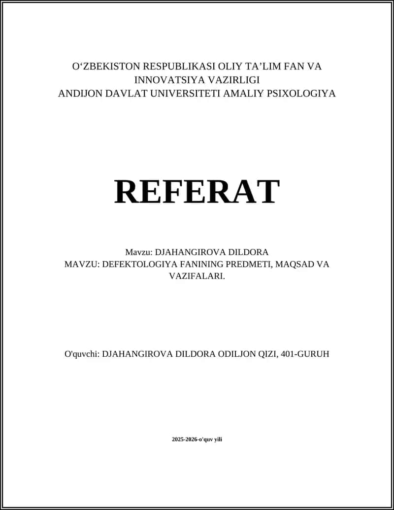 DEFEKTOLOGIYA FANINING PREDMETI, MAQSAD VA VAZIFALARI