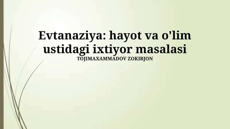 Kirish: Euthanaziya muammosiga nazar
