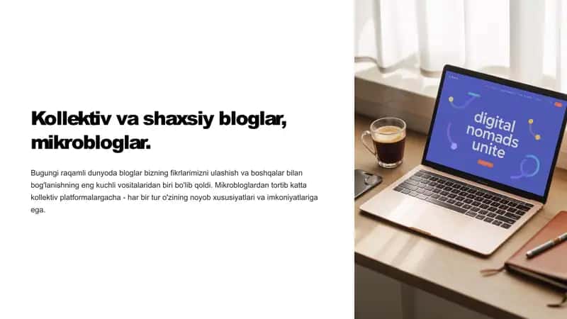 Kollektiv va shaxsiy bloglar, mikrobloglar.