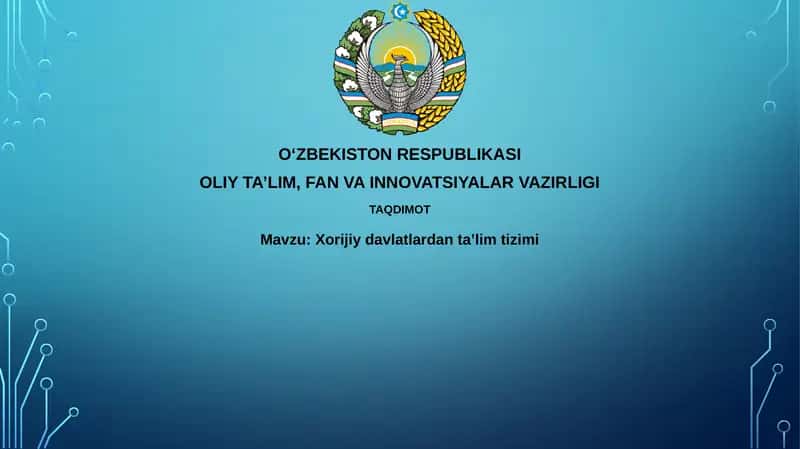 Xorijiy davlatlardan ta'lim tizimi