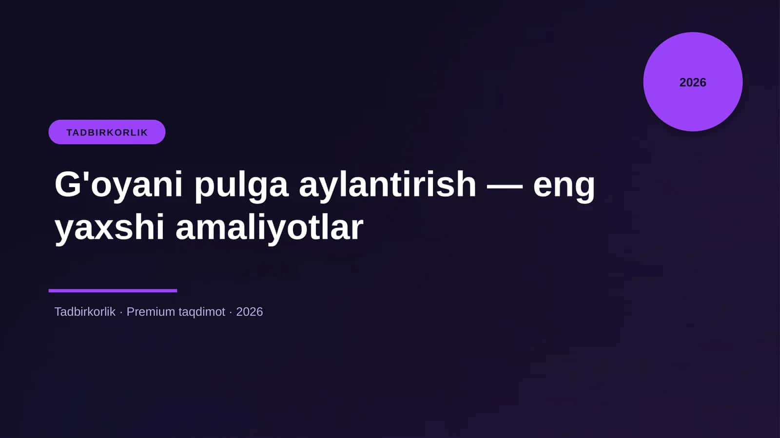 G'oyani pulga aylantirish — eng yaxshi amaliyotlar