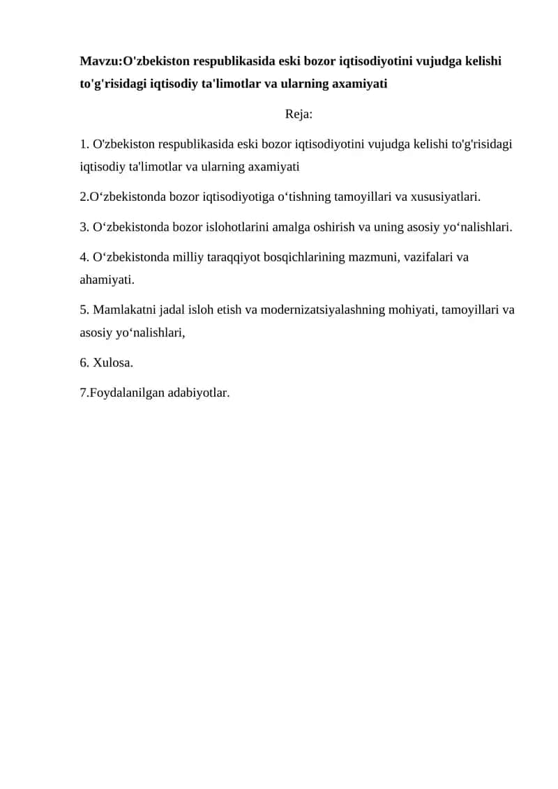 O'zbekiston respublikasida eski bozor iqtisodiyotini vujudga kelishi to'g'risidagi iqtisodiy ta'limotlar va ularning axamiyati