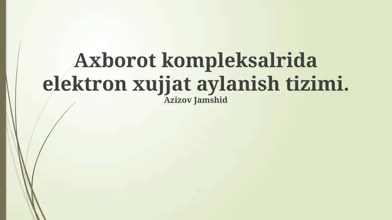 Axborot Komplekslarida Elektron Hujjatlarni Boshqarish Tizimlari
