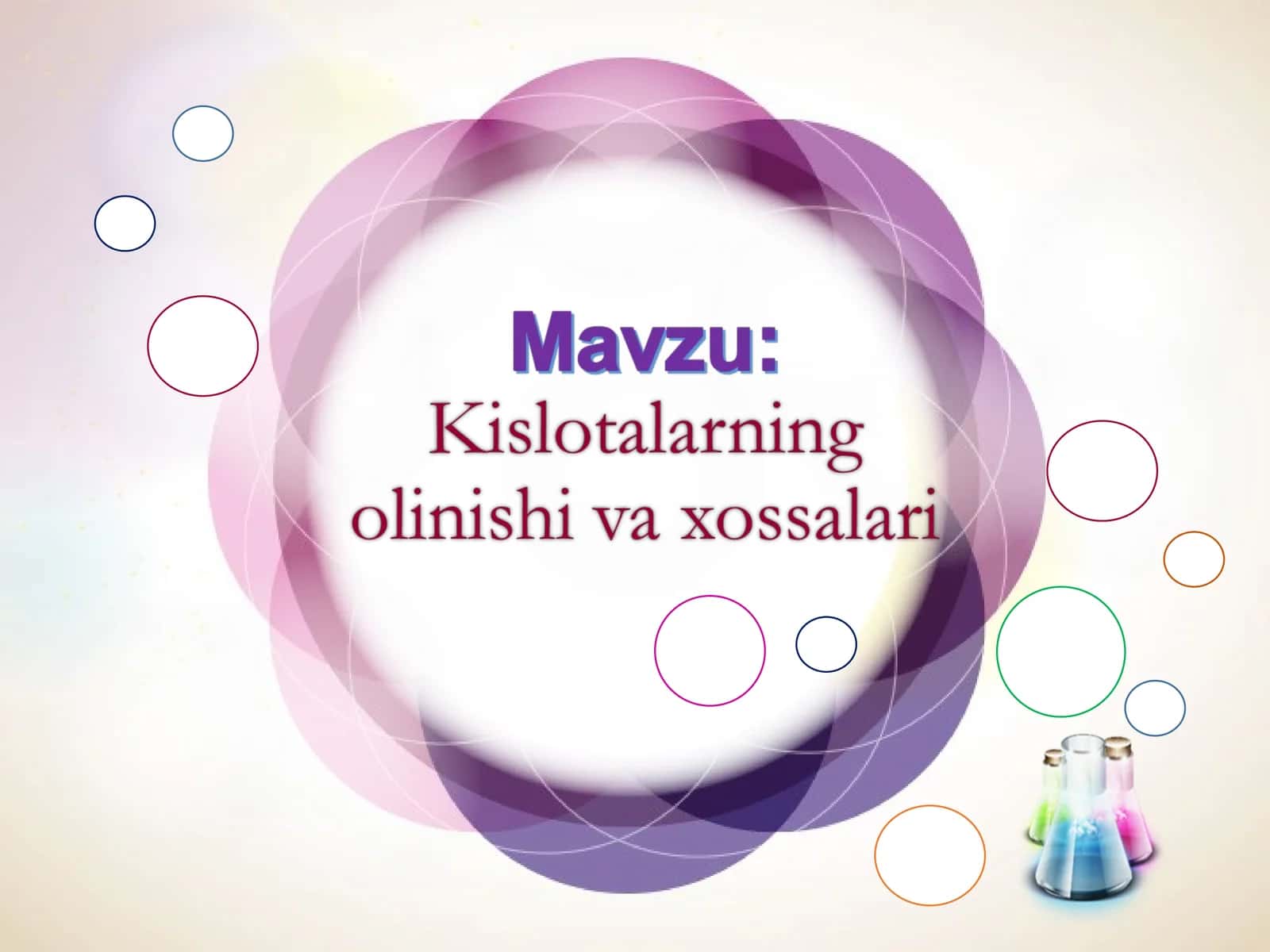 Kislotalarning olinishi xossalari