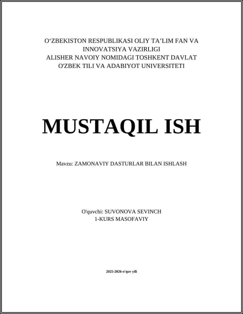 ZAMONAVIY DASTURLAR BILAN ISHLASH