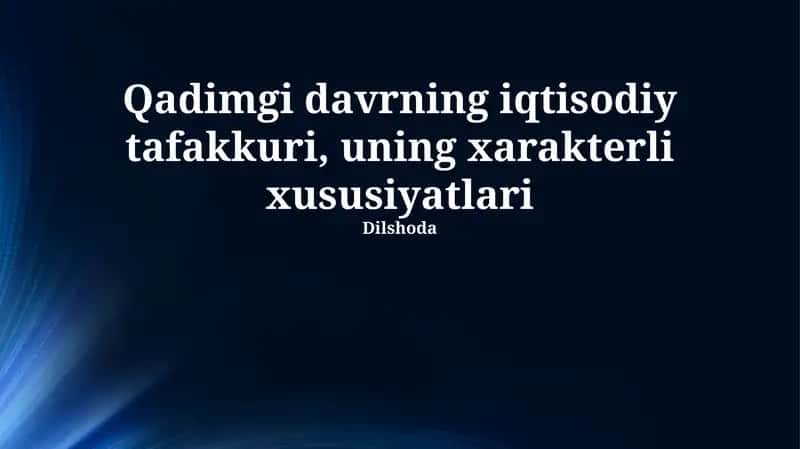 Qadimgi Yunoniston iqtisodiyoti: asosiy xususiyatlar