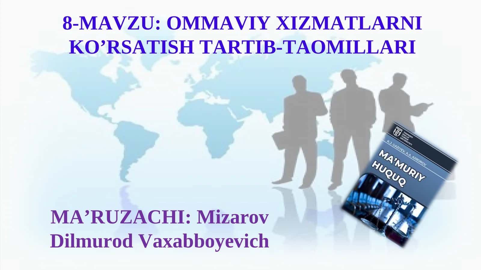 OMMAVIY XIZMATLARNI KO’RSATISH TARTIB-TAOMILLARI