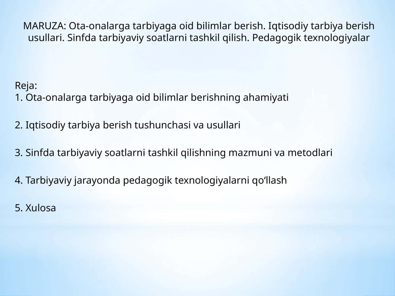 MARUZA: Ota-onalarga tarbiyaga oid bilimlar berish