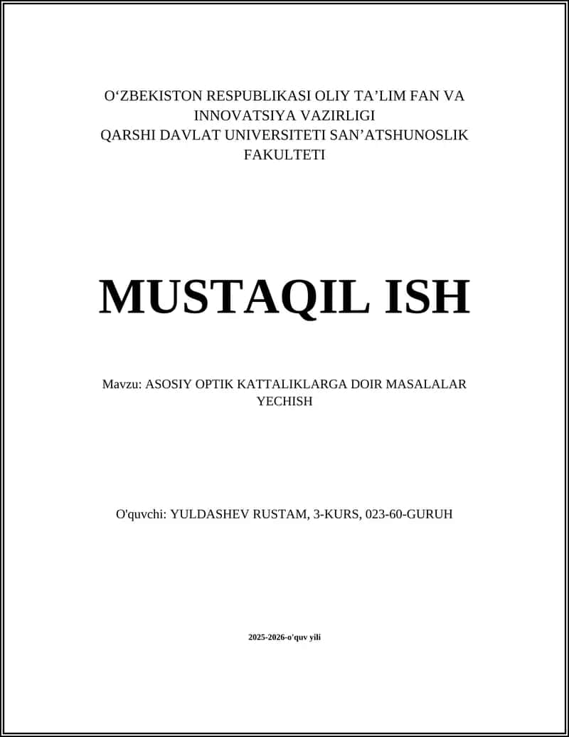 ASOSIY OPTIK KATTALIKLARGA DOIR MASALALAR YECHISH