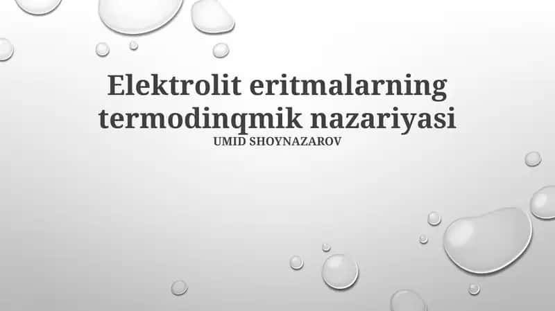 Elektrolit eritmalarning termodinqmik nazariyasi