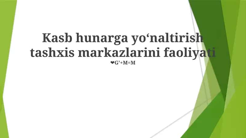 Kasb hunarga yo‘naltirish tashxis markazlarini faoliyati