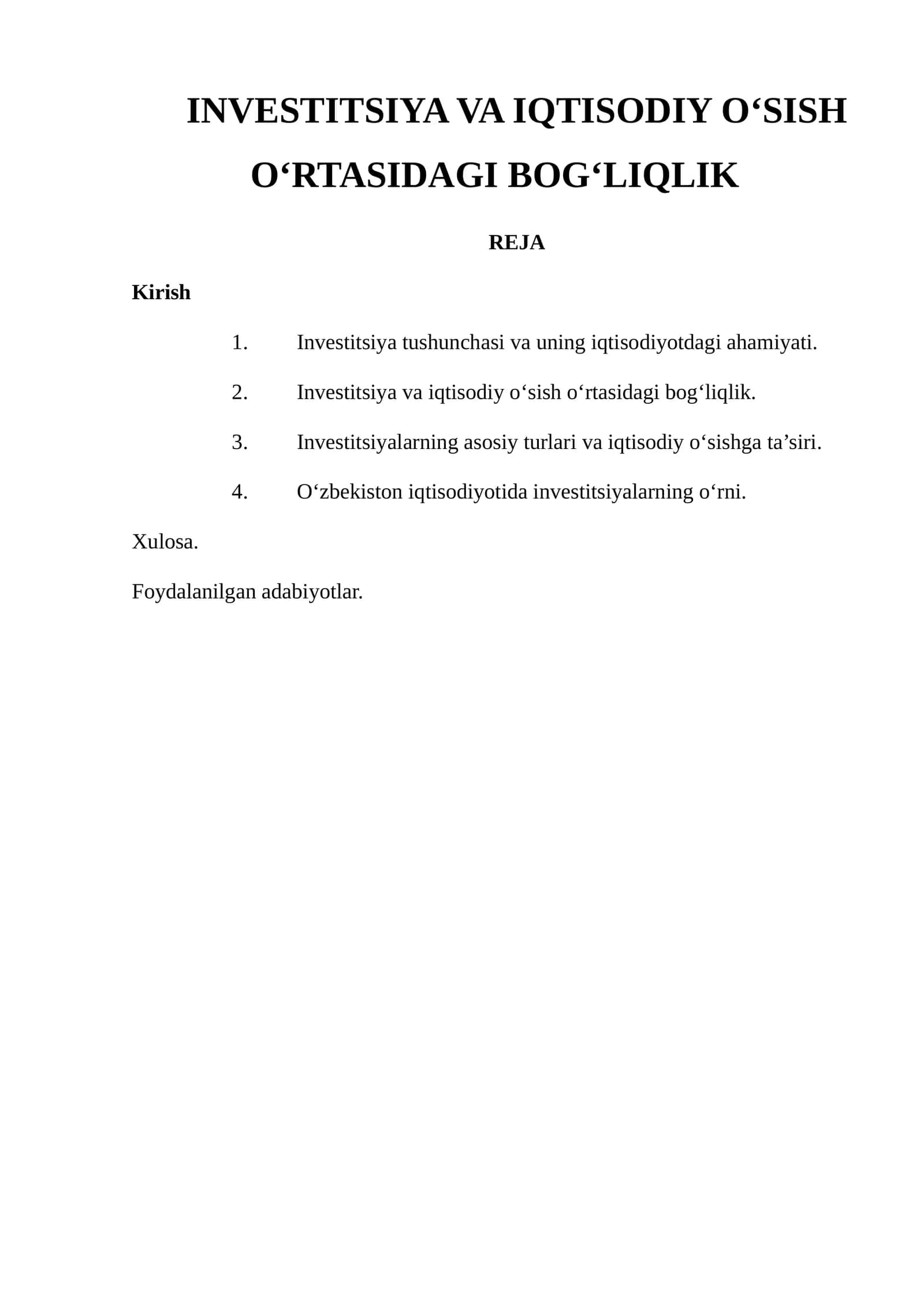 INVESTITSIYA VA IQTISODIY O‘SISH O‘RTASIDAGI BOG‘LIQLIK REJA